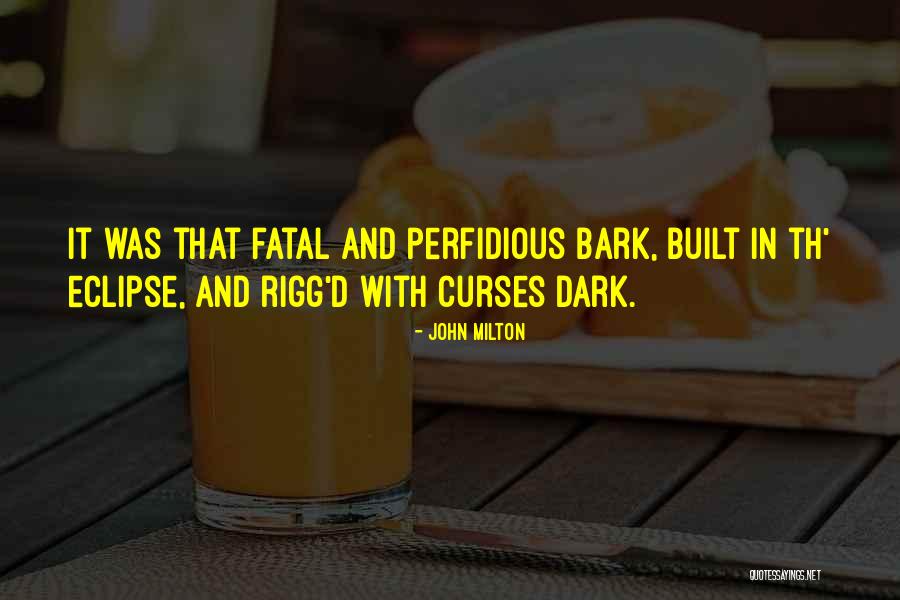 Perfidious Quotes By John Milton Perfidious Quotes By John Milton