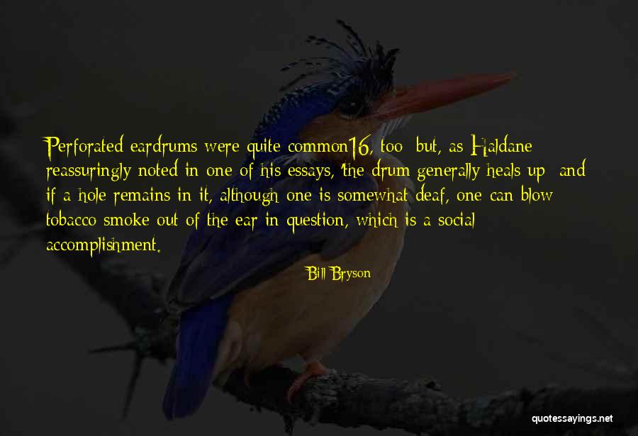 Perforated Quotes By Bill Bryson Perforated Quotes By Bill Bryson