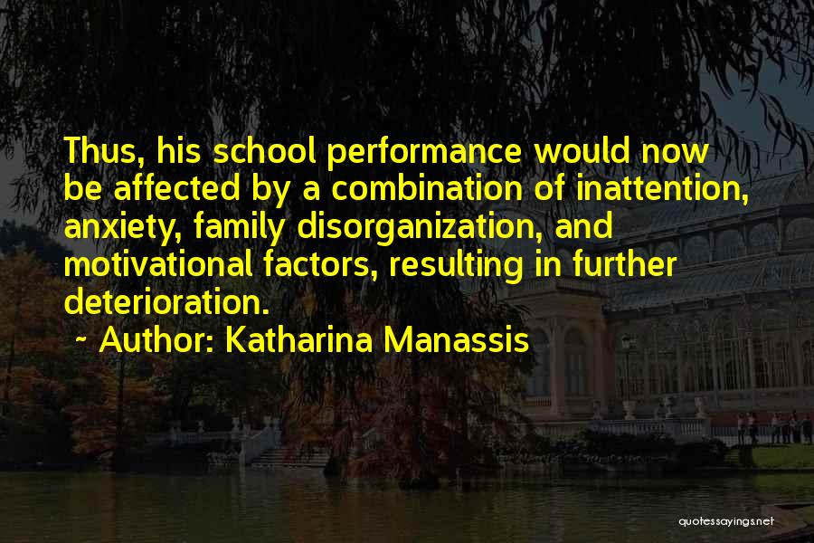 Performance Anxiety Quotes By Katharina Manassis