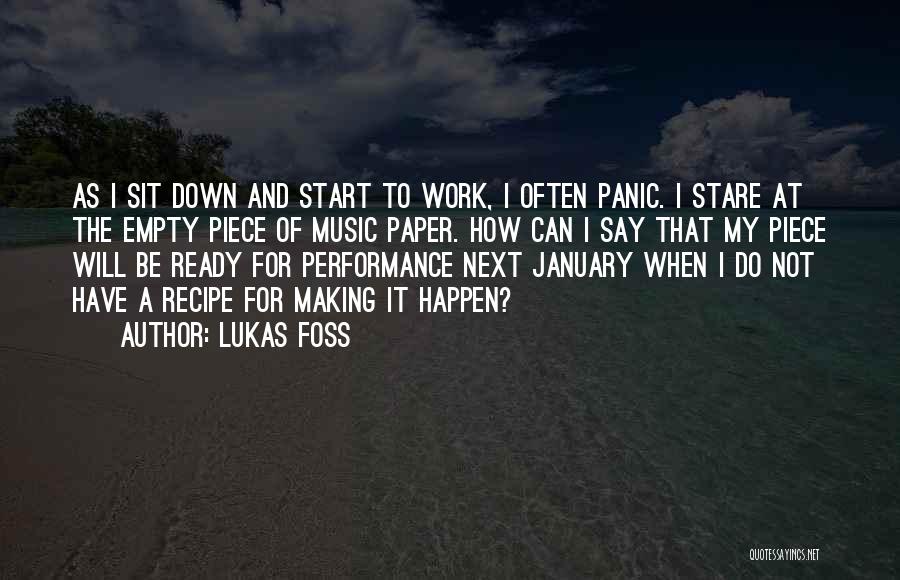 Performance At Work Quotes By Lukas Foss