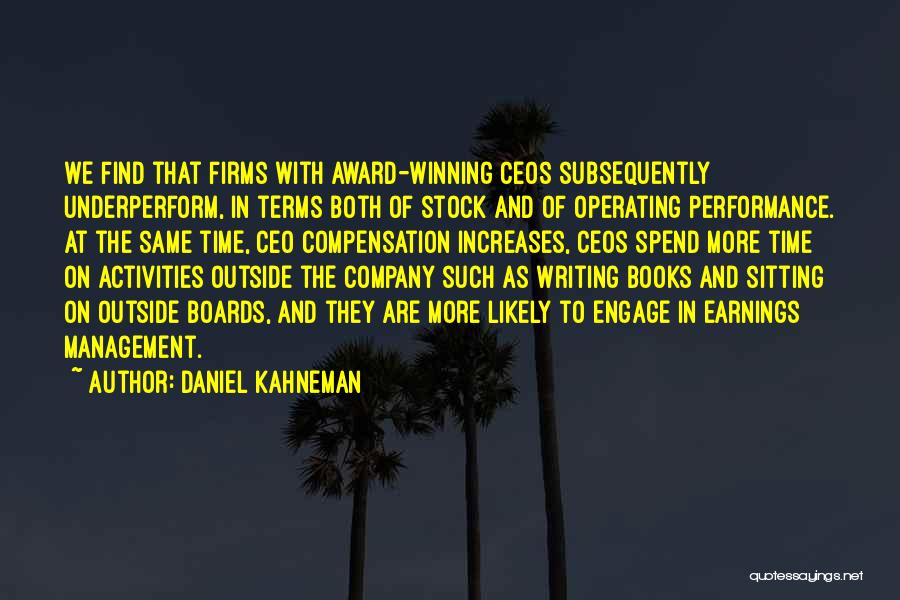 Performance Award Quotes By Daniel Kahneman