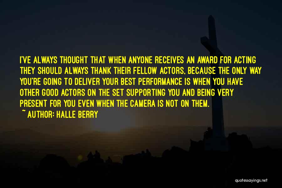 Performance Award Quotes By Halle Berry