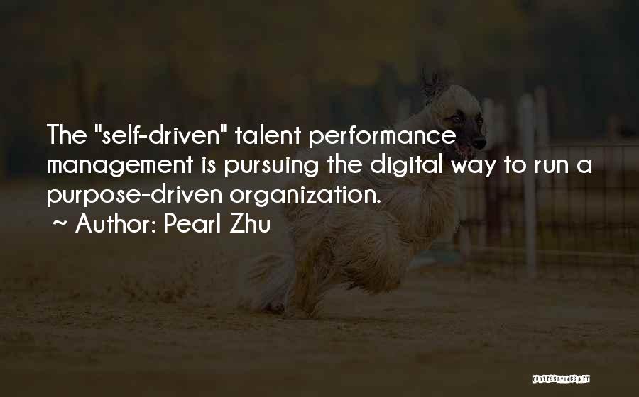 Performance Driven Quotes By Pearl Zhu