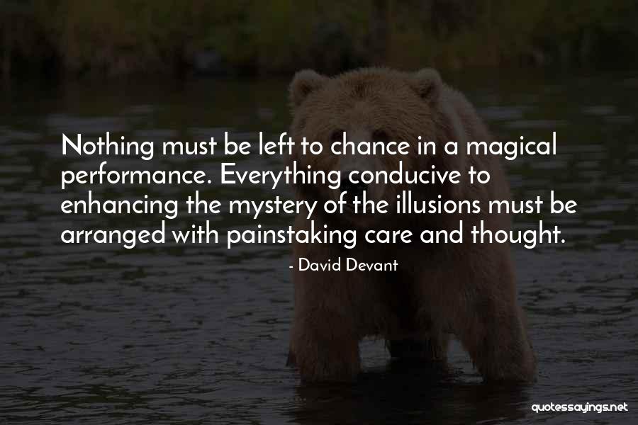 Performance Enhancing Quotes By David Devant Performance Enhancing Quotes By David Devant