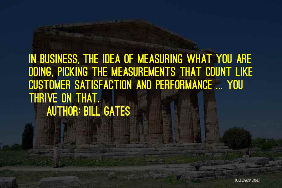 Performance In Business Quotes By Bill Gates