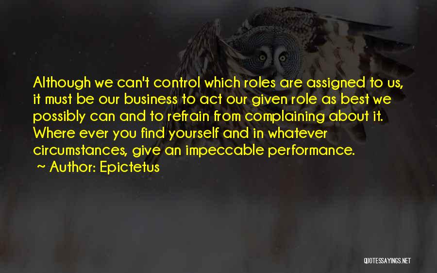 Performance In Business Quotes By Epictetus
