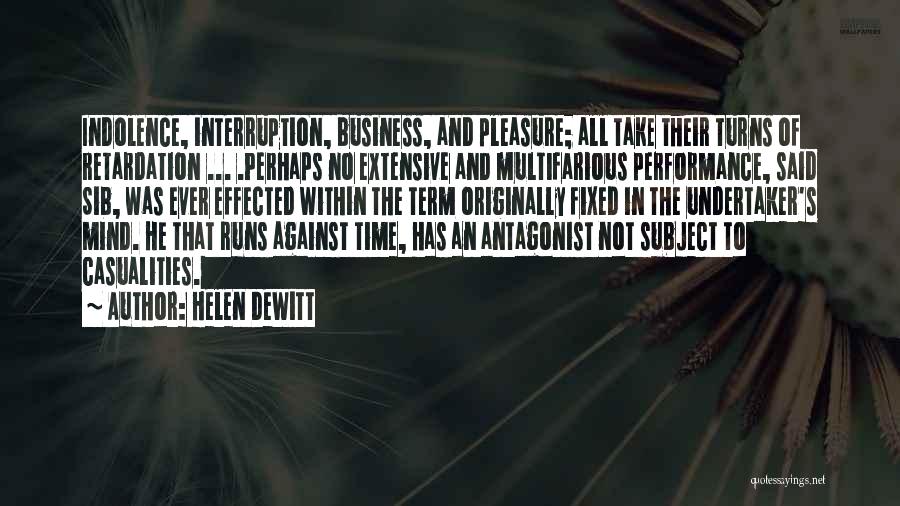 Performance In Business Quotes By Helen DeWitt