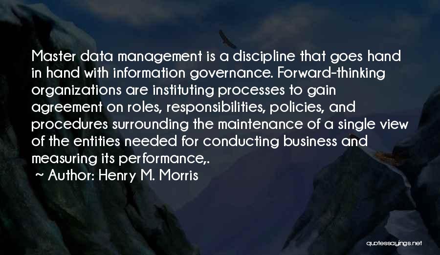 Performance In Business Quotes By Henry M. Morris