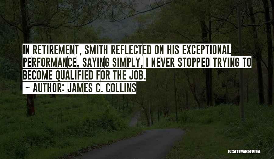 Performance In Business Quotes By James C. Collins