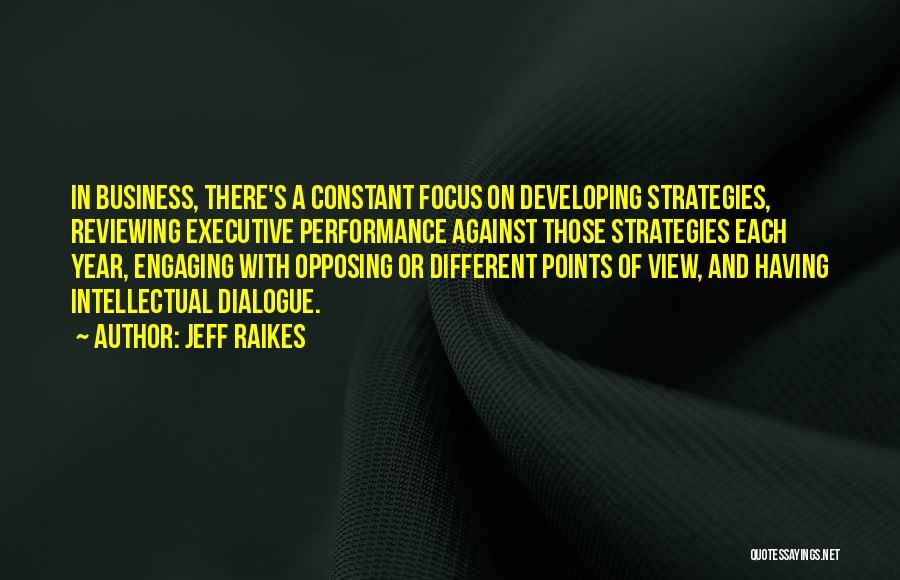 Performance In Business Quotes By Jeff Raikes