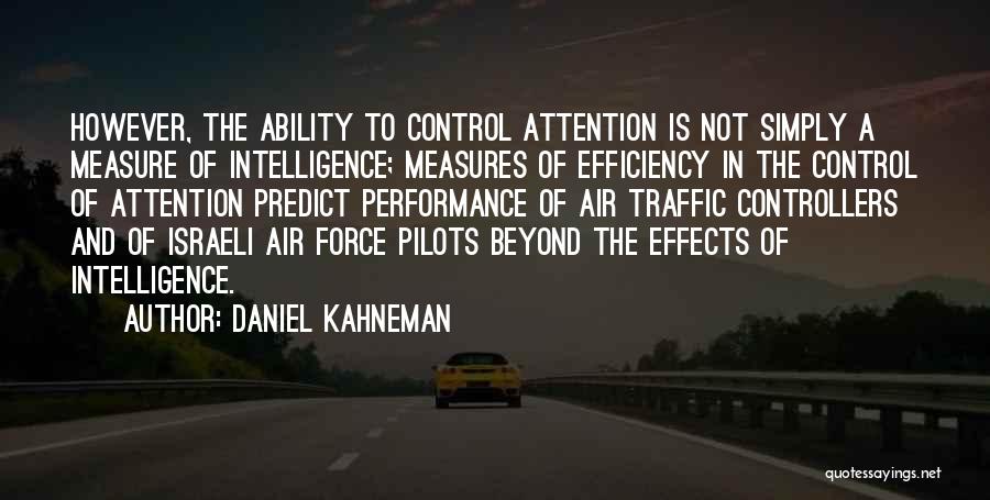 Performance Measures Quotes By Daniel Kahneman