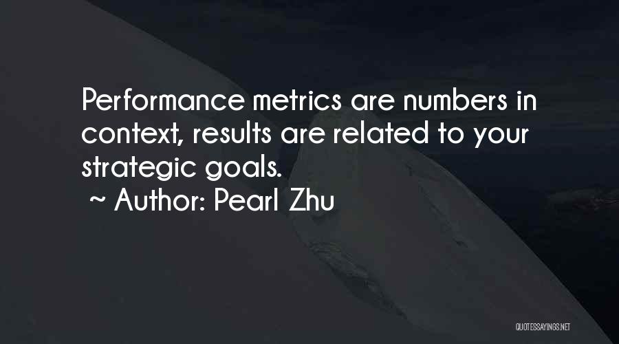 Performance Metrics Quotes By Pearl Zhu