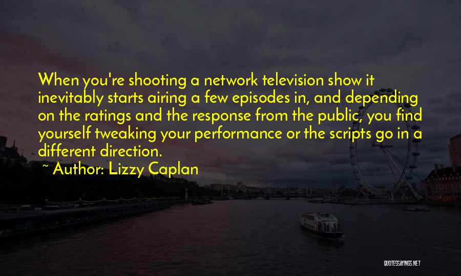 Performance Ratings Quotes By Lizzy Caplan