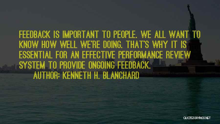 Performance Review Feedback Quotes By Kenneth H. Blanchard