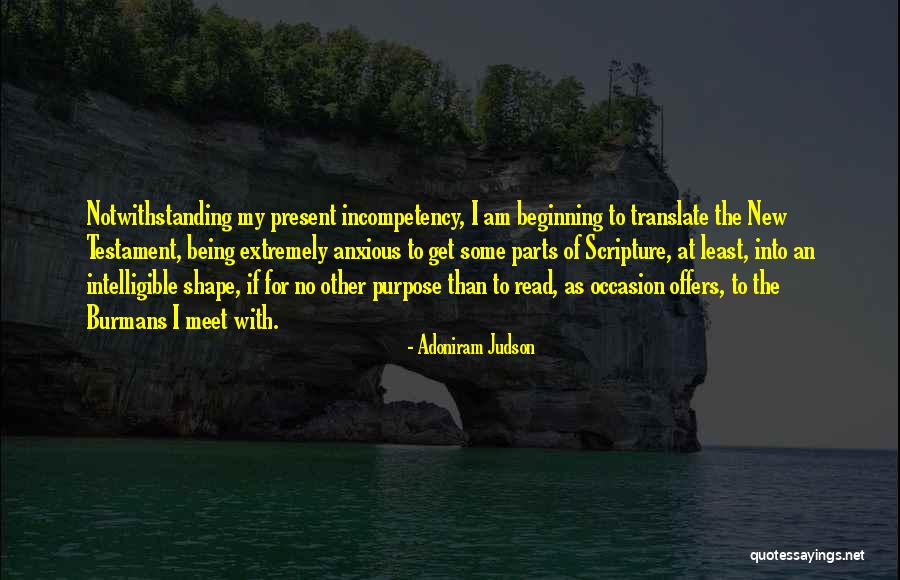 Performative Wokeness Quotes By Adoniram Judson Performative Wokeness Quotes By Adoniram Judson