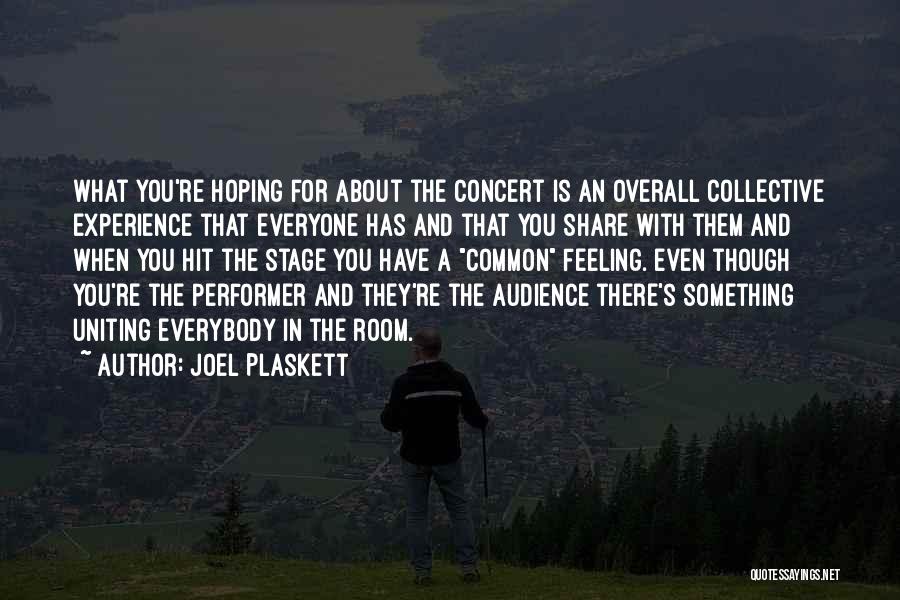 Performer Quotes By Joel Plaskett