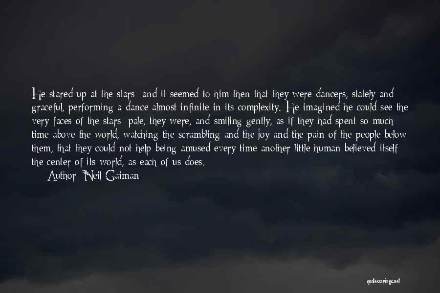 Performing Dance Quotes By Neil Gaiman