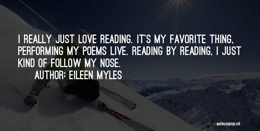 Performing Live Quotes By Eileen Myles