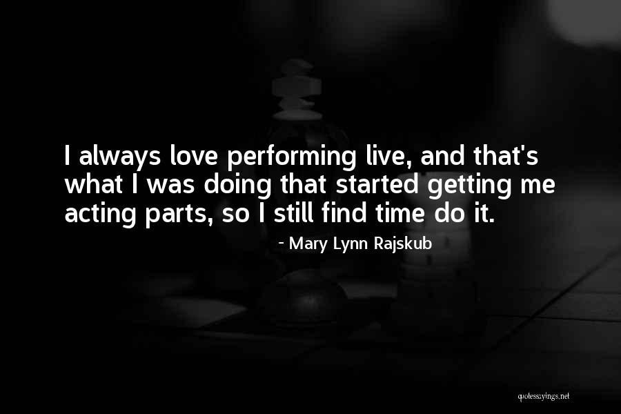 Performing Live Quotes By Mary Lynn Rajskub