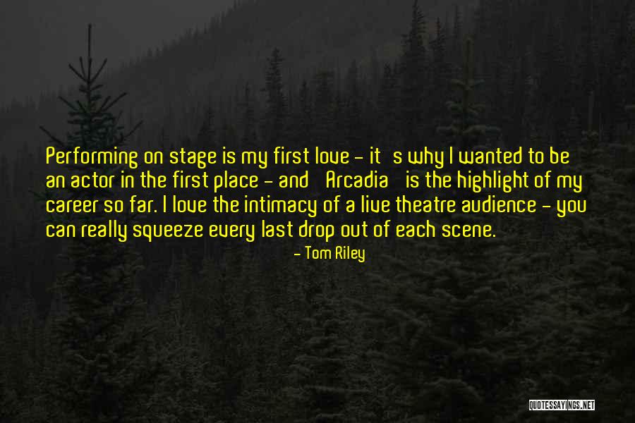 Performing Live Quotes By Tom Riley