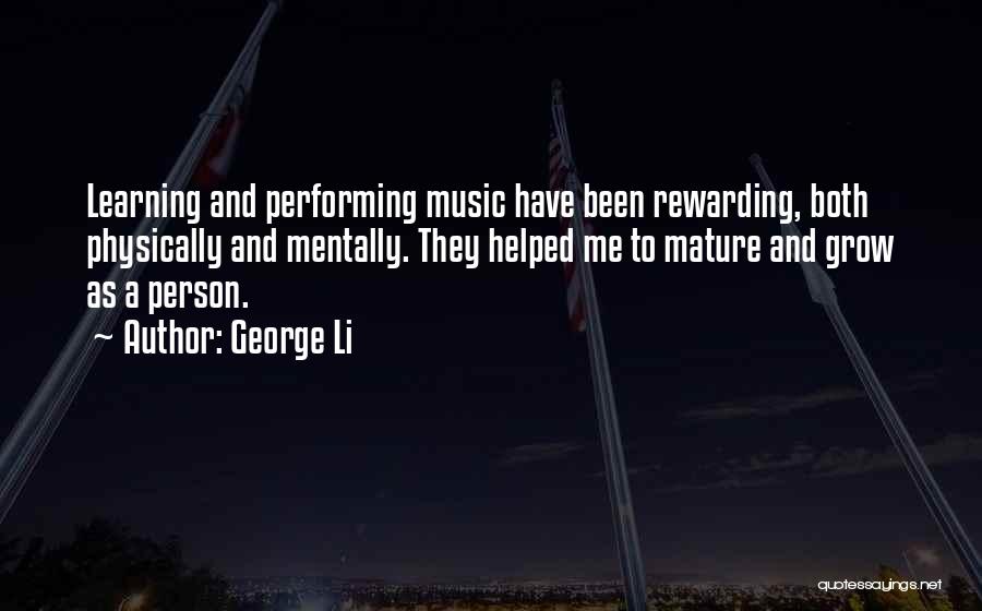 Performing Music Quotes By George Li