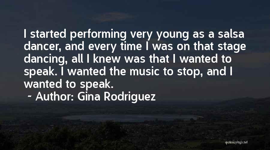 Performing Music Quotes By Gina Rodriguez