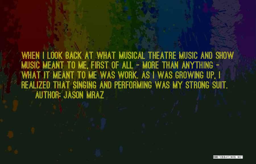 Performing Music Quotes By Jason Mraz