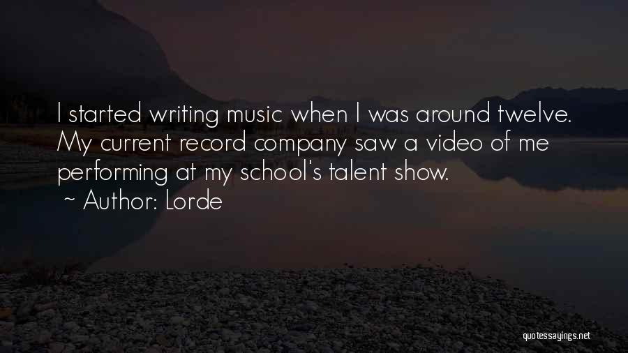 Performing Music Quotes By Lorde