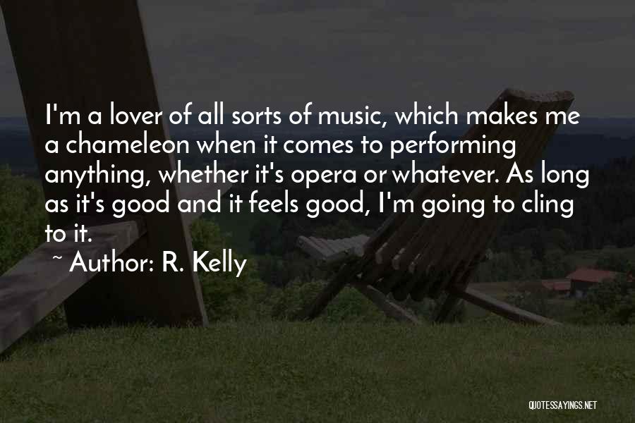 Performing Music Quotes By R. Kelly