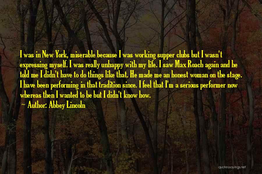 Performing On Stage Quotes By Abbey Lincoln