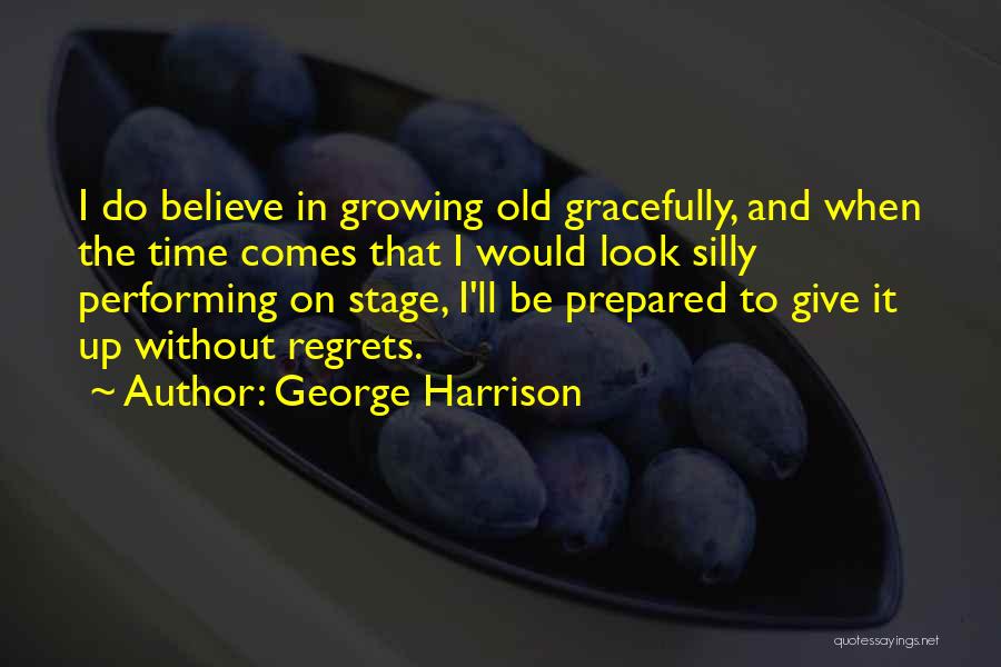 Performing On Stage Quotes By George Harrison