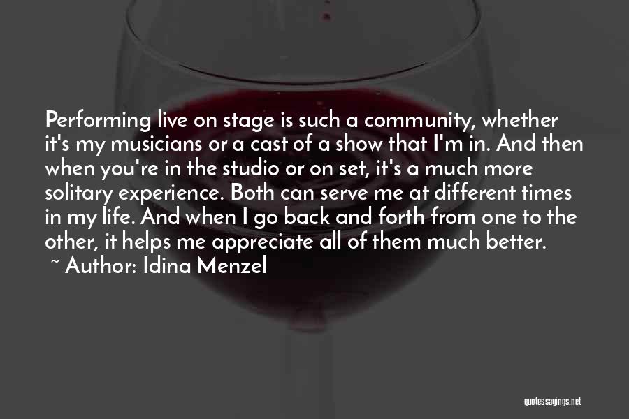 Performing On Stage Quotes By Idina Menzel