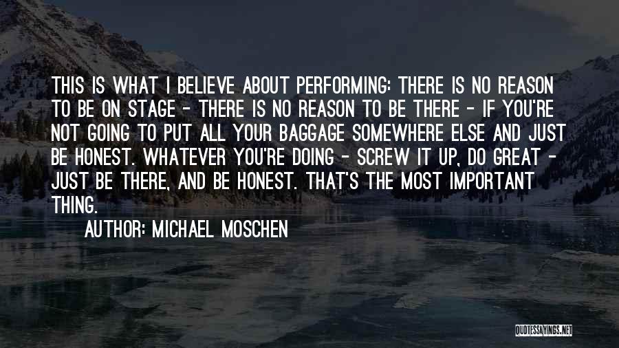 Performing On Stage Quotes By Michael Moschen