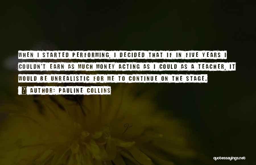 Performing On Stage Quotes By Pauline Collins