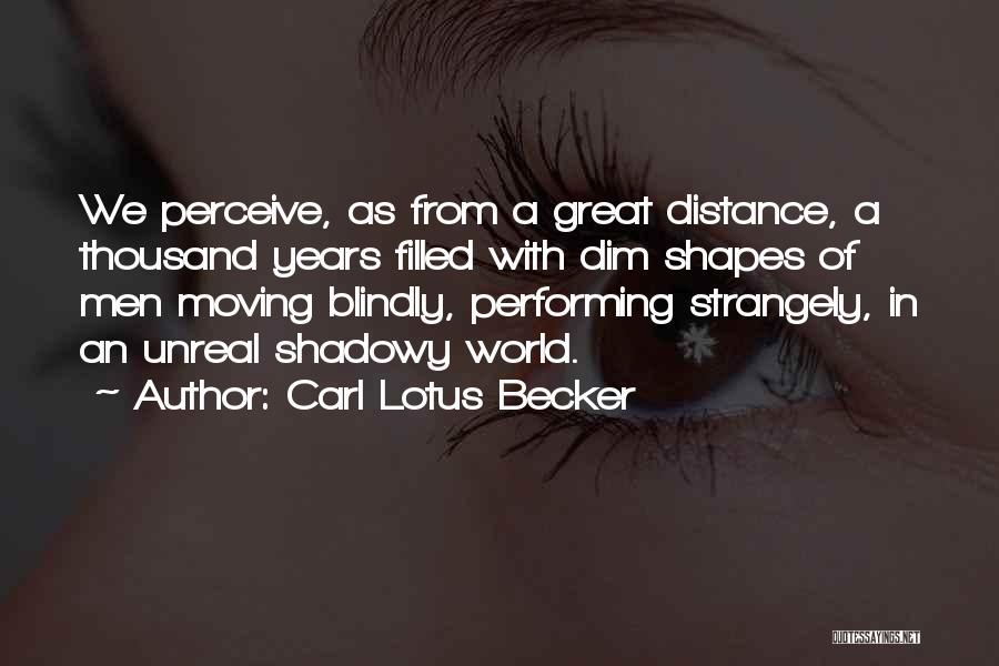Performing Quotes By Carl Lotus Becker