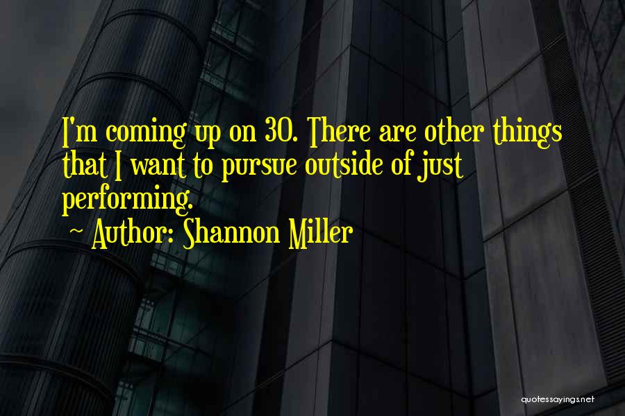 Performing Quotes By Shannon Miller