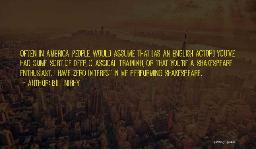 Performing Shakespeare Quotes By Bill Nighy