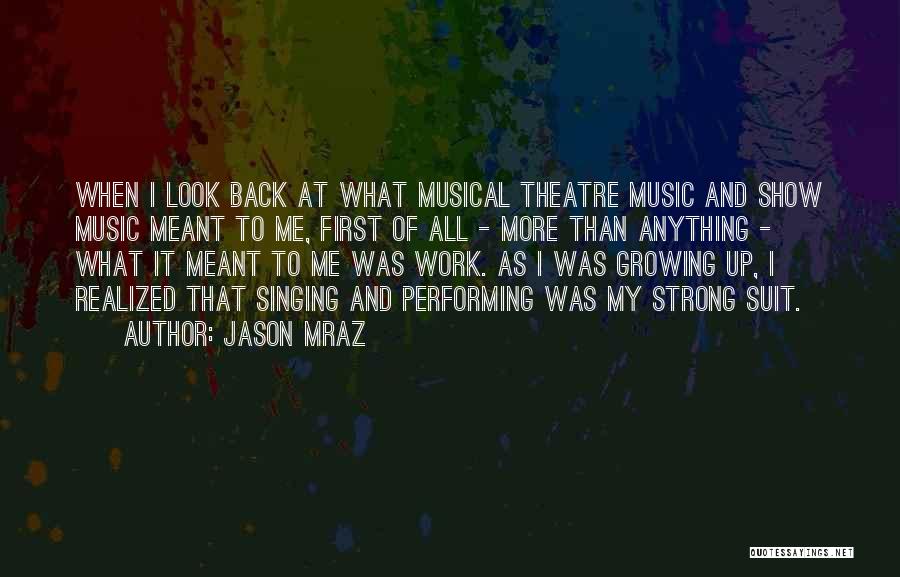 Performing Singing Quotes By Jason Mraz