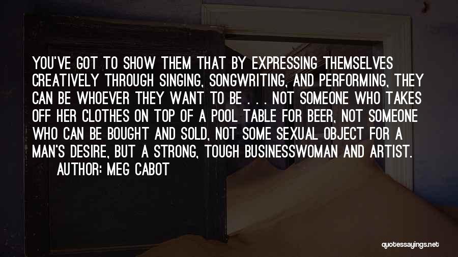 Performing Singing Quotes By Meg Cabot