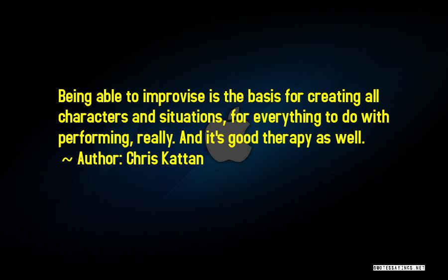 Performing Well Quotes By Chris Kattan