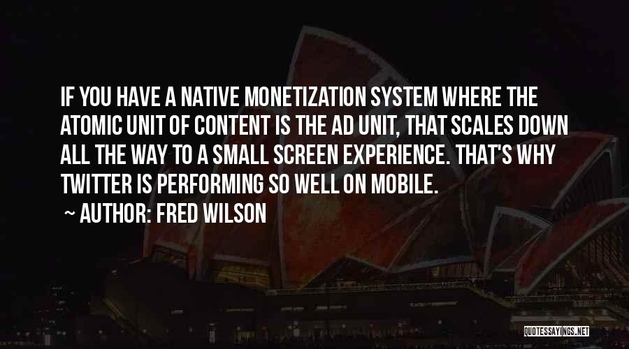 Performing Well Quotes By Fred Wilson