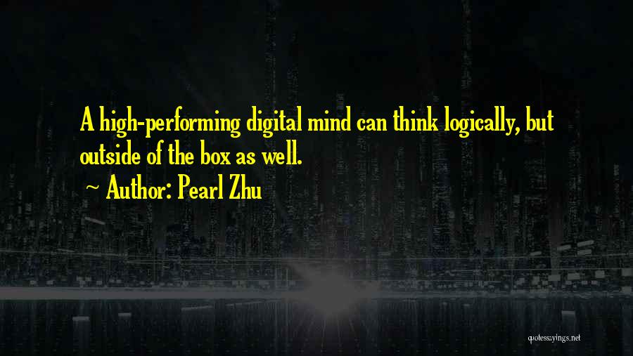 Performing Well Quotes By Pearl Zhu