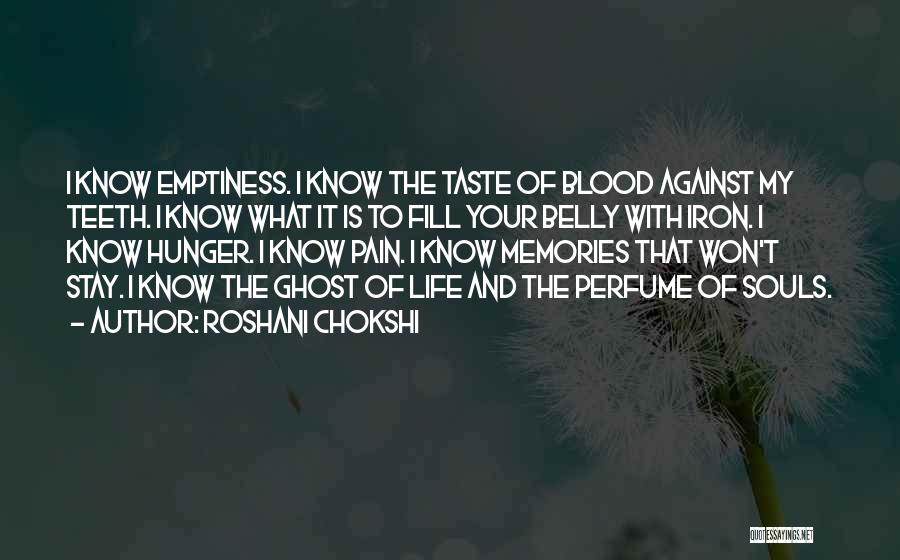 Perfume And Memories Quotes By Roshani Chokshi