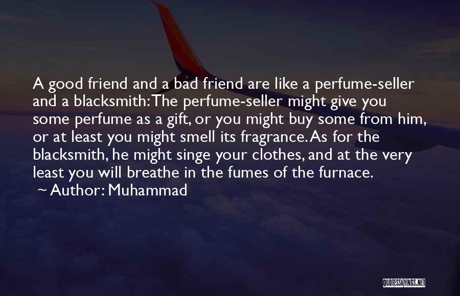 Perfume Fragrance Quotes By Muhammad