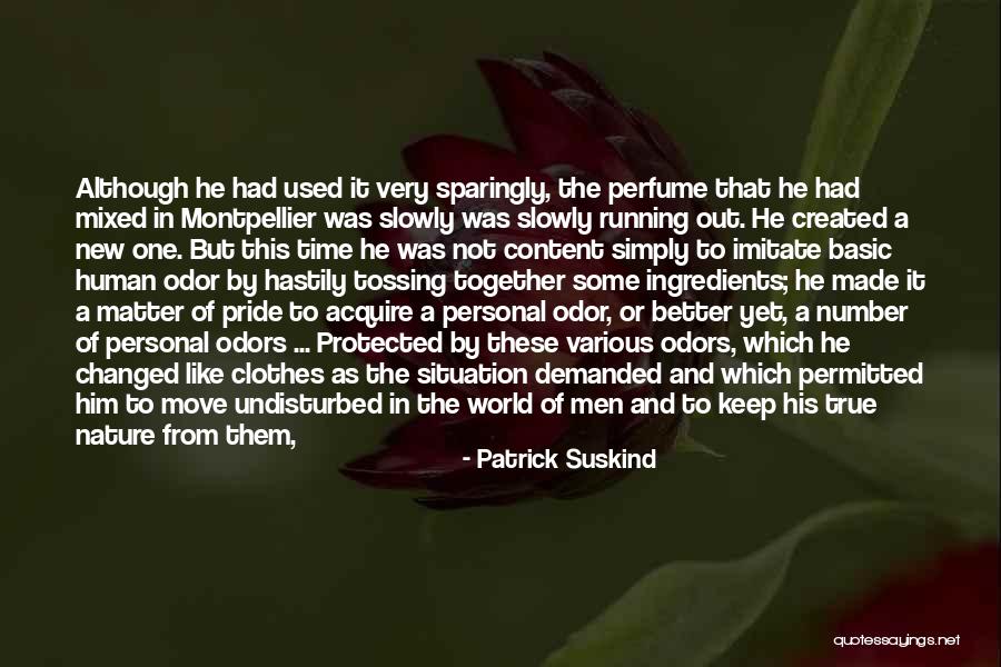 Perfume Grenouille Quotes By Patrick Suskind Perfume Grenouille Quotes By Patrick Suskind