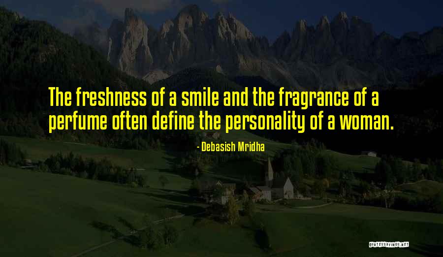 Perfume Inspirational Quotes By Debasish Mridha Perfume Inspirational Quotes By Debasish Mridha