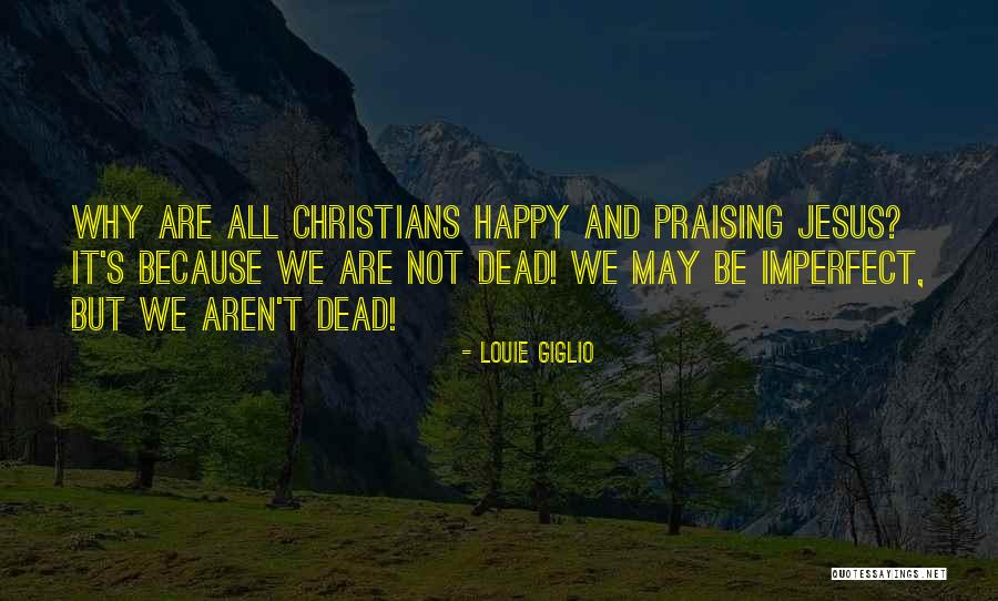Perfumeria Quotes By Louie Giglio Perfumeria Quotes By Louie Giglio