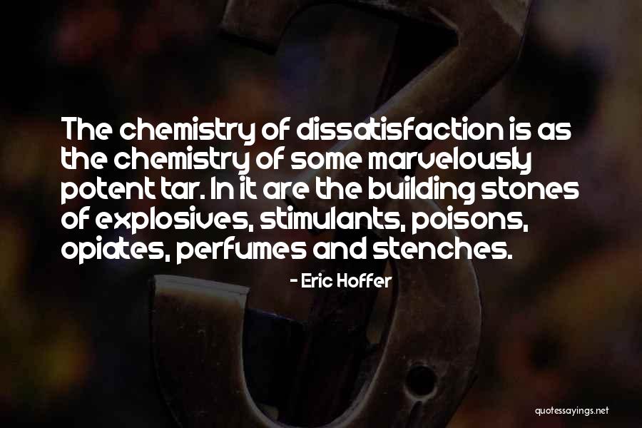 Perfumes Quotes By Eric Hoffer Perfumes Quotes By Eric Hoffer