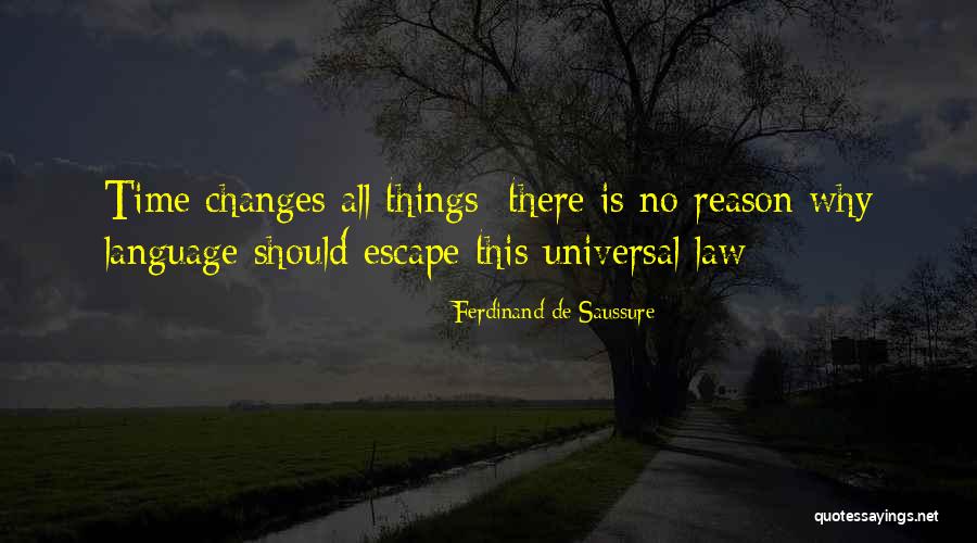 Perfurando Quotes By Ferdinand De Saussure Perfurando Quotes By Ferdinand De Saussure