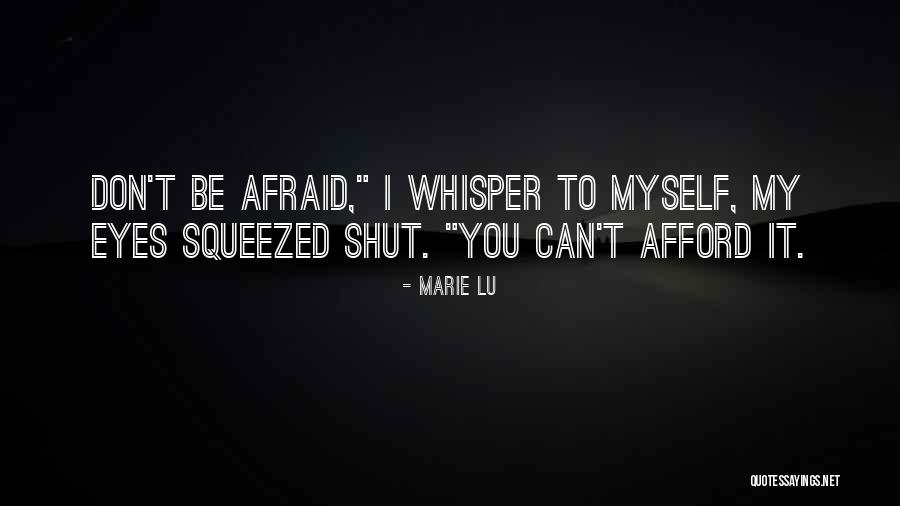 Perfurando Quotes By Marie Lu Perfurando Quotes By Marie Lu